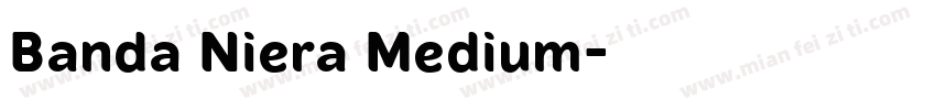 Banda Niera Medium字体转换